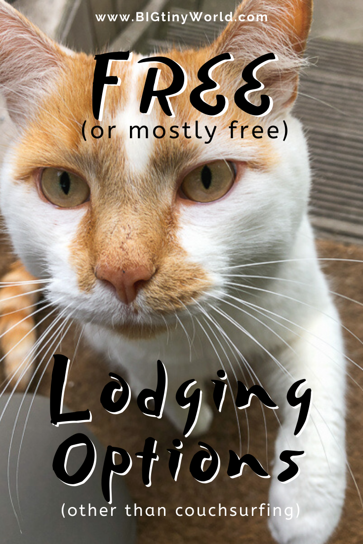 Free (or mostly free) Lodging Options (other than couchsurfing) | BIG tiny World Travel | Lodging is one of the most expensive parts of travel.. but you shouldn't have to pay for it! Click to read our favorite free (or mostly free) accommodation options! | #budgettravel #savemoney #travelmore #longtermtravel #shadeadventures