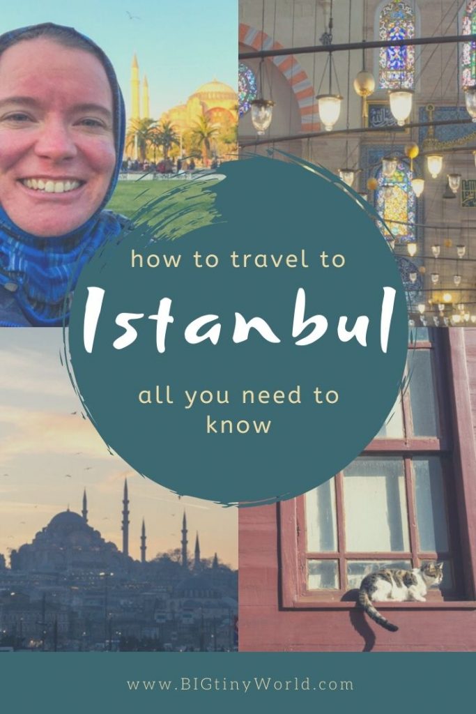How to Travel to Istanbul: All You Need to Know | Traveling to Istanbul for the first time may be daunting to plan. Finding your way around, or even knowing if you can drink the water might be difficult to figure out. We've got you covered with all you need to know to travel to Istanbul. | BIG tiny World Travel | #bigtinyworld #IstanbulTravel #TurkishFood #IstanbulSafety #TravelGuide